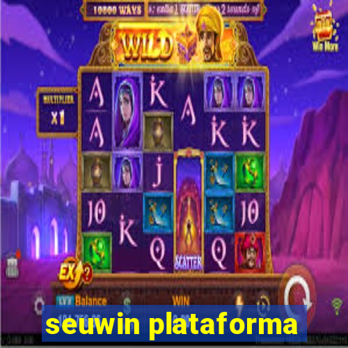 seuwin plataforma